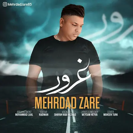 دانلود آهنگ مهرداد زارع غرور